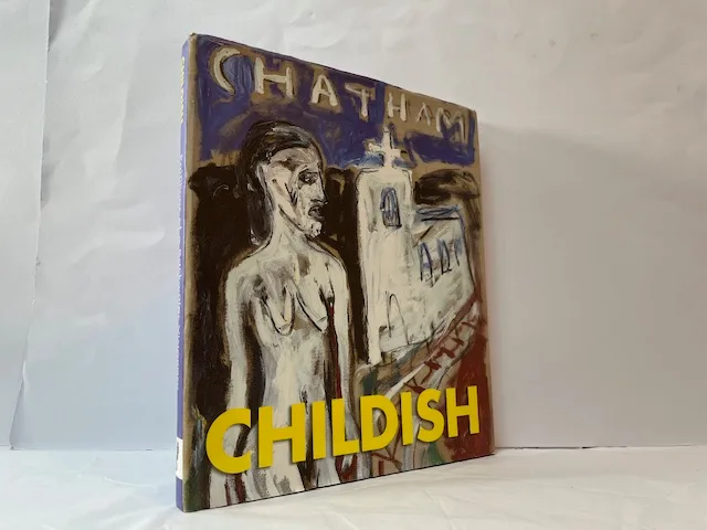 Childish: Paintings of a Backwater Visionary
