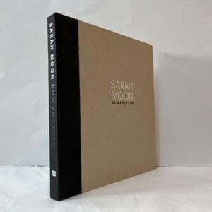 Sarah Moon: Now and Then