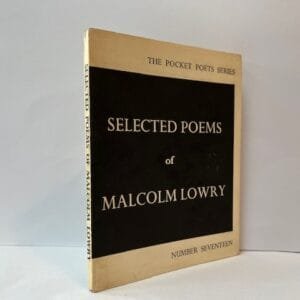 Selected Poems of Malcolm Lowry