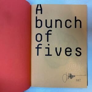 A Bunch of Fives (SIGNED)