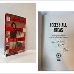 Acces All Areas: Backstage Pass Through 50 Years of Music And Culture