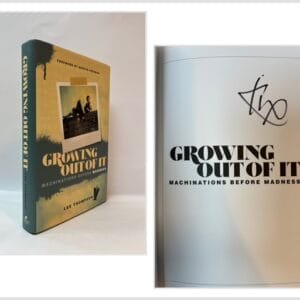 Growing Out Of It (SIGNED)