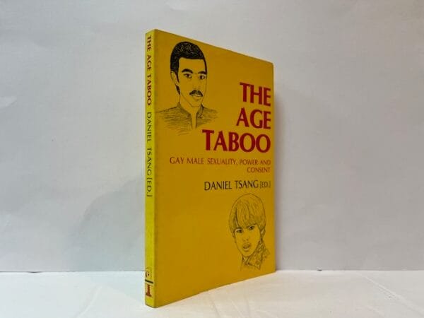 The Age Taboo: Gay Male Sexuality, Power and Consent