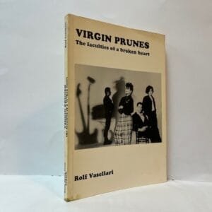 Virgin Prunes: The Faculties of a Broken Heart