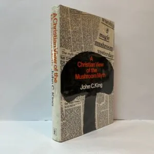 A Christian View of the Mushroom Myth