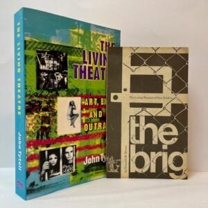 The Living Theatre: Art, Exile and Outrage