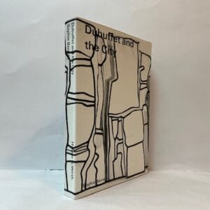 Dubuffet and the City: People, Place, and Urban Space