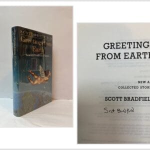 Greetings from Earth: New and Collected Stories (SIGNED)