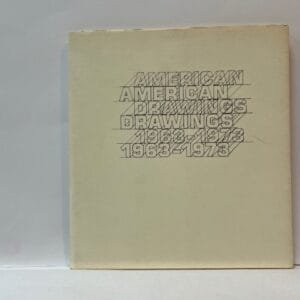 American Drawings 1963-1973