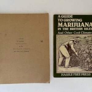 A Guide to Growing Marijuana in the British Isles and Other Cool Climates (with typescript)