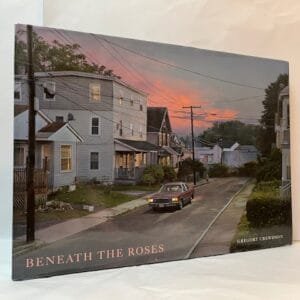 Gregory Crewdson: Beneath the Roses