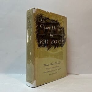The Crazy Hunter: Three Short Novels