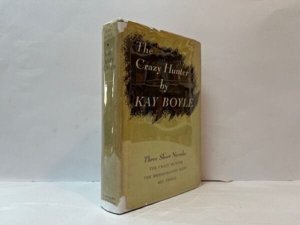 The Crazy Hunter: Three Short Novels