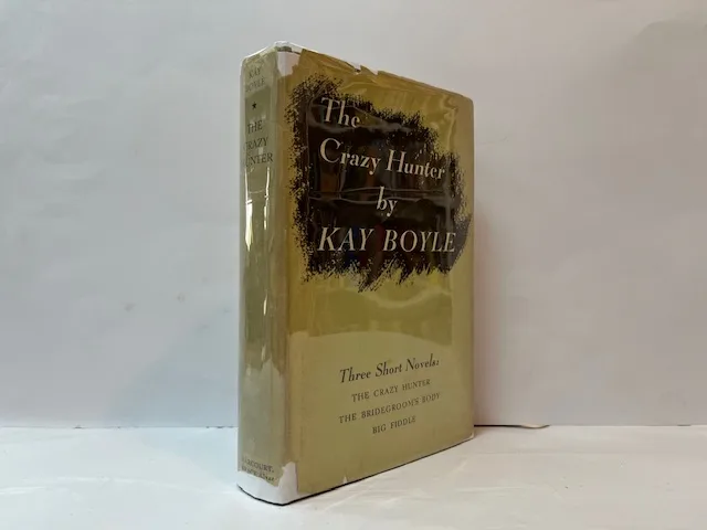 The Crazy Hunter: Three Short Novels