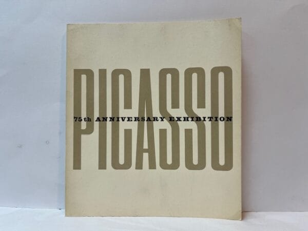 Picasso: 75th Anniversary Exhibition