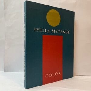 Sheila Metzner: Color