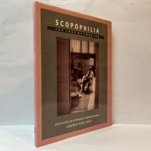 Scopophilia: The Love of Looking