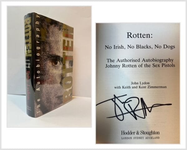 Rotten: No Irish, No Blacks, No Dogs - The Authorised Autobiography (SIGNED)