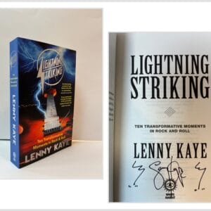Lightning Striking: Ten Transformative Moments in Rock & Roll (SIGNED)