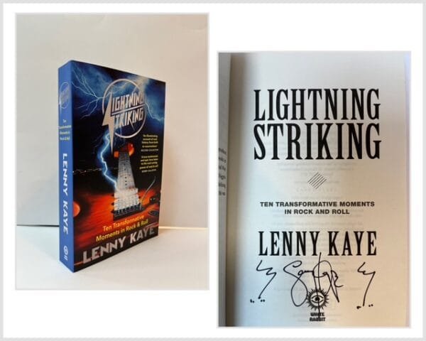 Lightning Striking: Ten Transformative Moments in Rock & Roll (SIGNED)