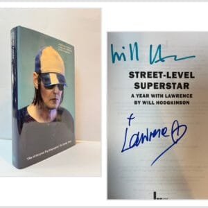 Street-Level Superstar: A Year With Lawrence (SIGNED)