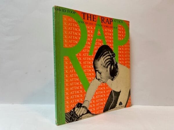 The Rap Attack: African Jive to New York Hip Hop