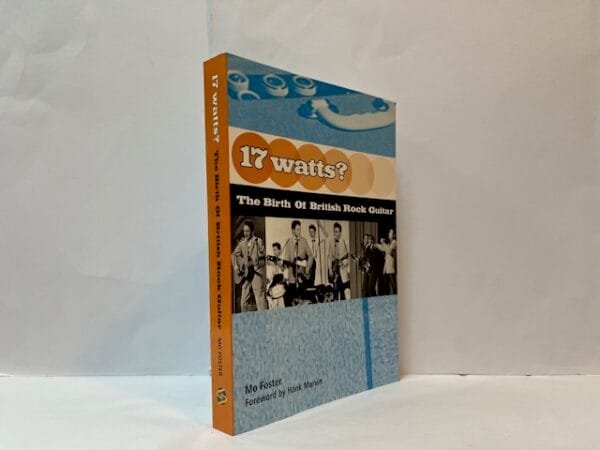17 Watts? The Birth of British Rock Guitar