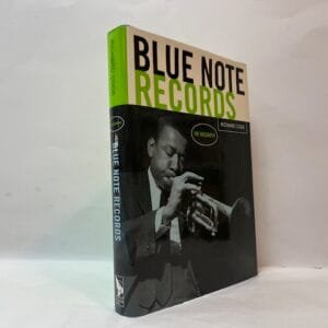 Blue Note Records: The Biography