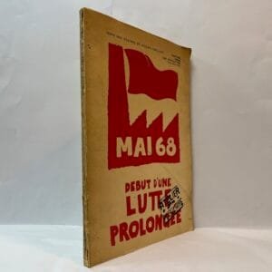 Texts and Posters by Atelier Populaire: Posters from the Revolution, Paris, May 1968