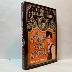 A Stray Cat Struts: My Life as a Rockabilly Rebel