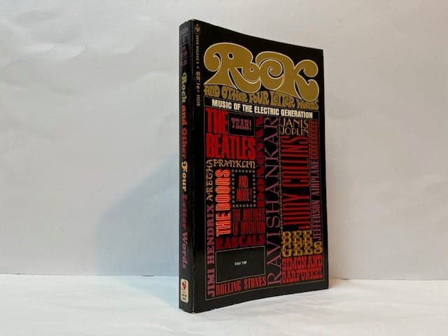 Rock and Other Four Letter Words: Music of the Electric Generation