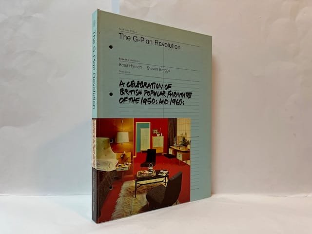 The G-Plan Revolution: A Celebration of British Popular Furniture of the 1950s and 1960s