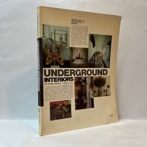 Underground Interiors: Decorating for Alternative Life Styles