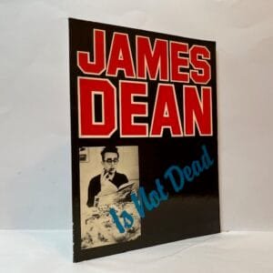 James Dean is Not Dead