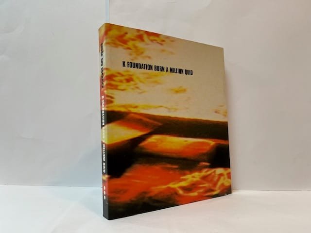 K Foundation Burn a Million Quid