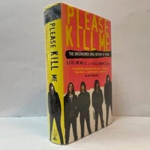 Please Kill Me: The Uncensored Oral History of Punk