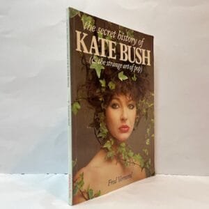 Secret History of Kate Bush (and the Strange Art of Pop)