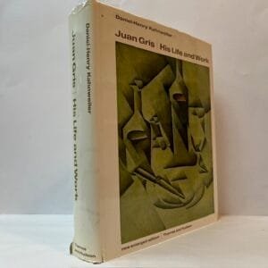 Juan Gris: His Life and Work