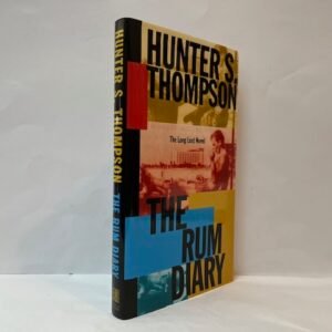 The Rum Diary: The Long Lost Novel