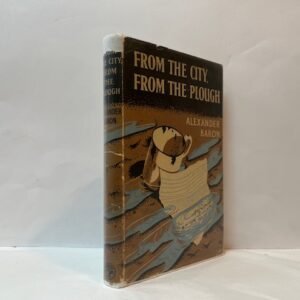 From the City, From the Plough