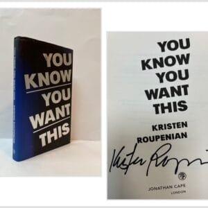 You Know You Want This (SIGNED)