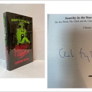 Anarchy in the Year Zero: The Sex Pistols, the Clash and the Class of '76 (SIGNED)