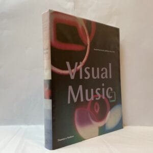 Visual Music: Synaesthesia in Art and Music Since 1900