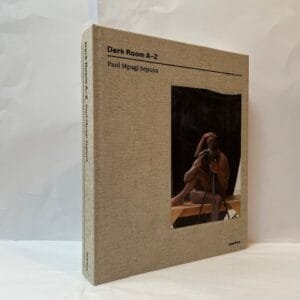 Paul Mpagi Sepuya: Dark Room A-Z (SIGNED)
