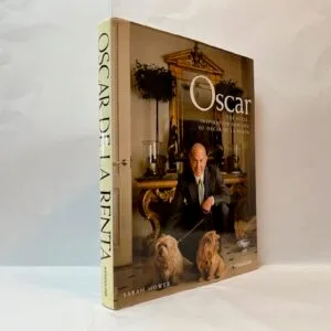 Oscar: The Style, Inspiration and Life of Oscar De La Renta