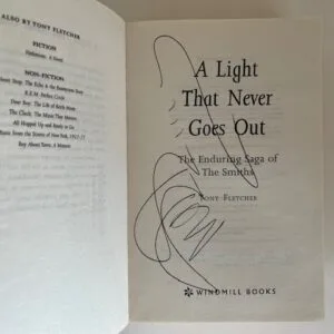 A Light That Never Goes Out: The Enduring Saga of the Smiths [SIGNED by MORRISSEY!]