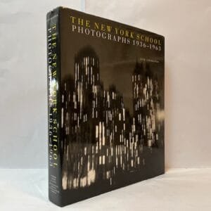 The New York School: Photographs 1936-1963