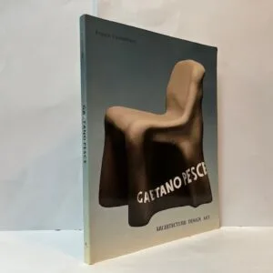 Gaetano Pesce: Architecture, Design, Art