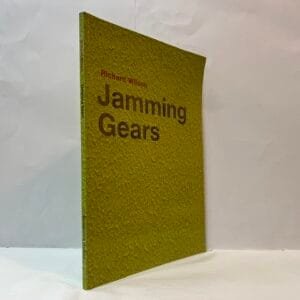 Richard Wilson: Jamming Gears