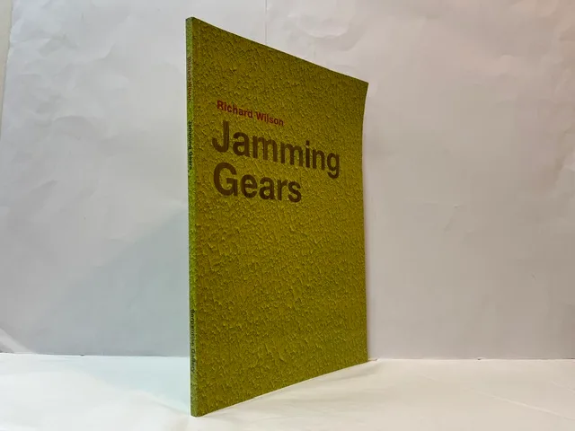 Richard Wilson: Jamming Gears